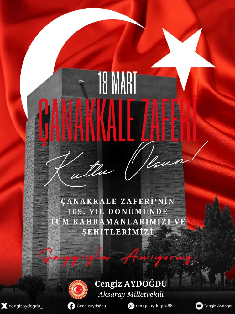 18 MART ŞEHİTLERİ ANMA GÜNÜ VE ÇANAKKALE ZAFERİ’NİN 109. YIL DÖNÜMÜ