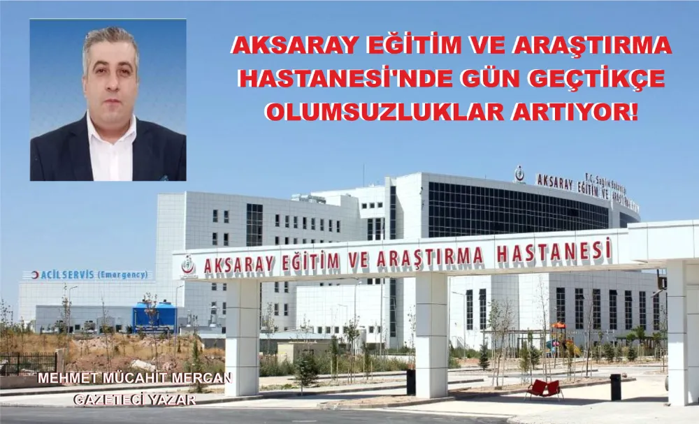 Aksaray Eğitim ve Araştırma Hastanesi