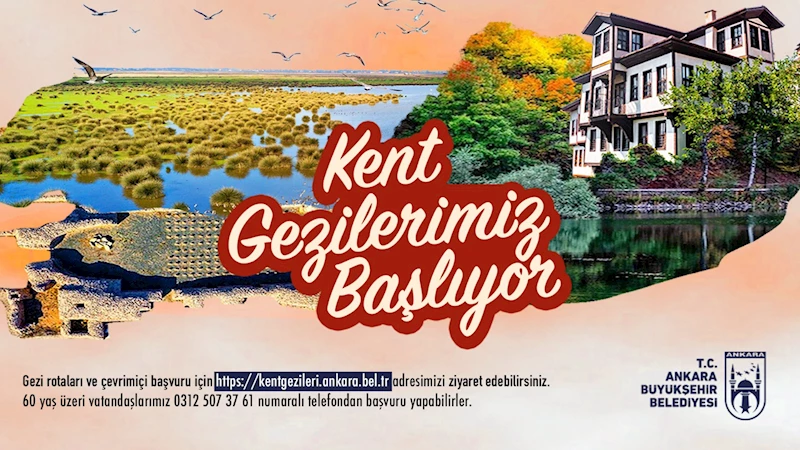 ANKARA BÜYÜKŞEHİR BELEDİYESİNİN ÜCRETSİZ KENT GEZİLERİ DEVAM EDİYOR